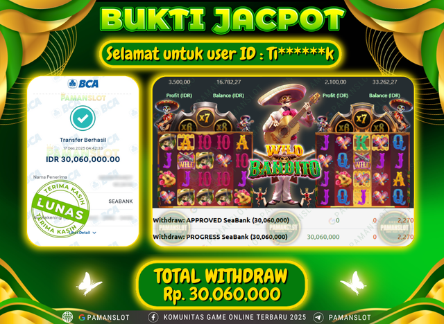 PAMANSLOT JACKPOT Game PG - Wild Bandito Rp.30,060,000- LUNAS