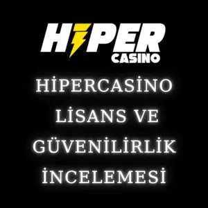 Hipercasino Lisans ve Güvenilirlik İncelemesi 🔍