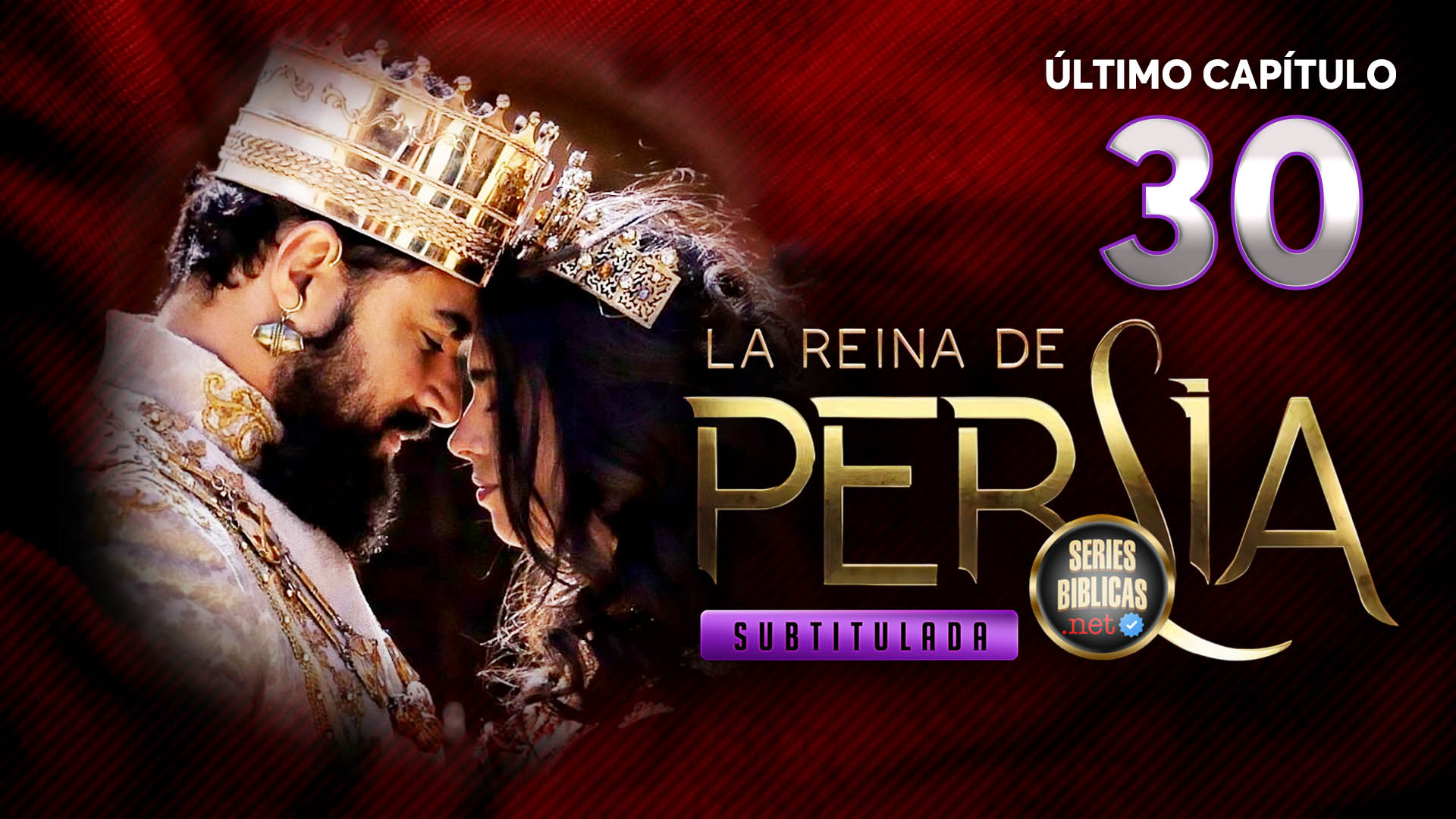 LA REINA DE PERSIA SUB Series Bíblicas