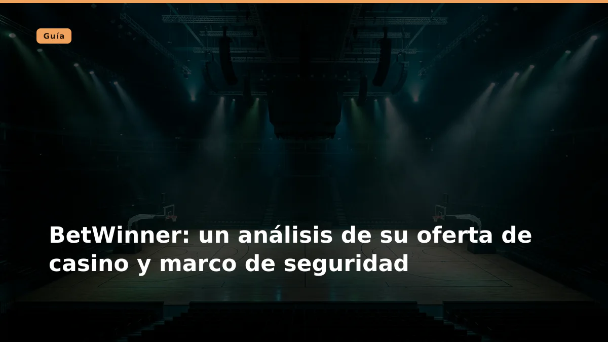 BetWinner: un análisis de su oferta de casino y marco de seguridad