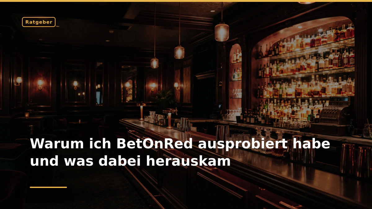 Warum ich BetOnRed ausprobiert habe und was dabei herauskam