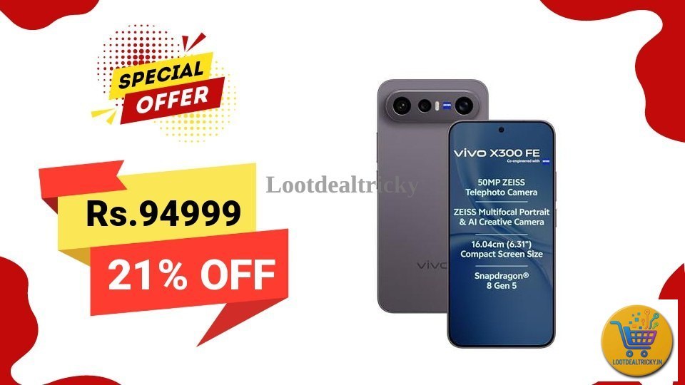 Vivo X300 Fe | Loot Ka Maal Vivo X300 Fe | Loot Ka Maal