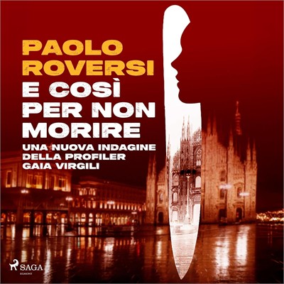Paolo Roversi - E così per non morire. Una nuova indagine della profiler Gaia Virgili (2026) (mp3 - 128 kbps)
