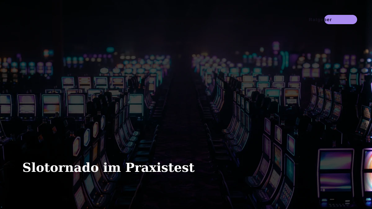 Slotornado im Praxistest