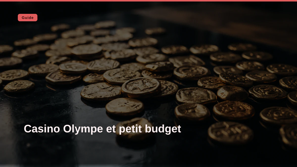 Casino Olympe et petit budget