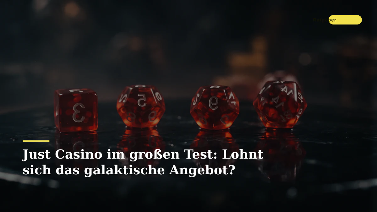 Just Casino im großen Test: Lohnt sich das galaktische Angebot?