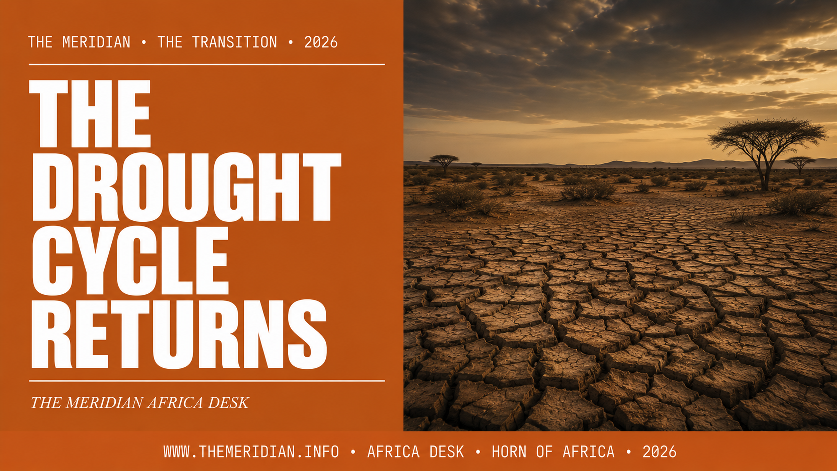 The Drought Cycle Returns -- The Meridian Africa Desk