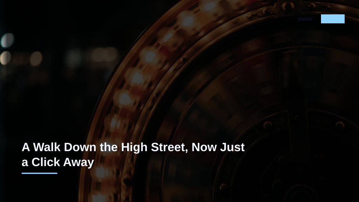 A Walk Down the High Street, Now Just a Click Away