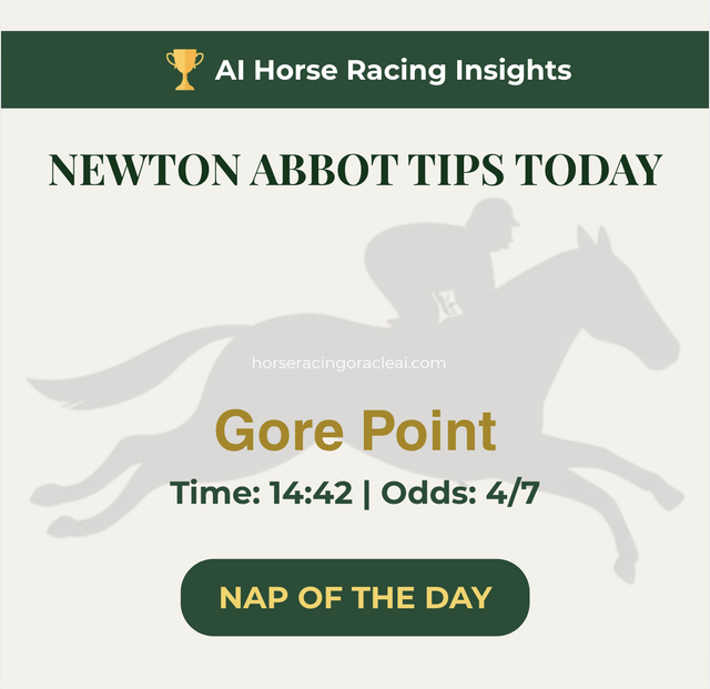 Free Horse Racing Tips Today — Newton Abbot NAP Gore Point 14:42 July 13