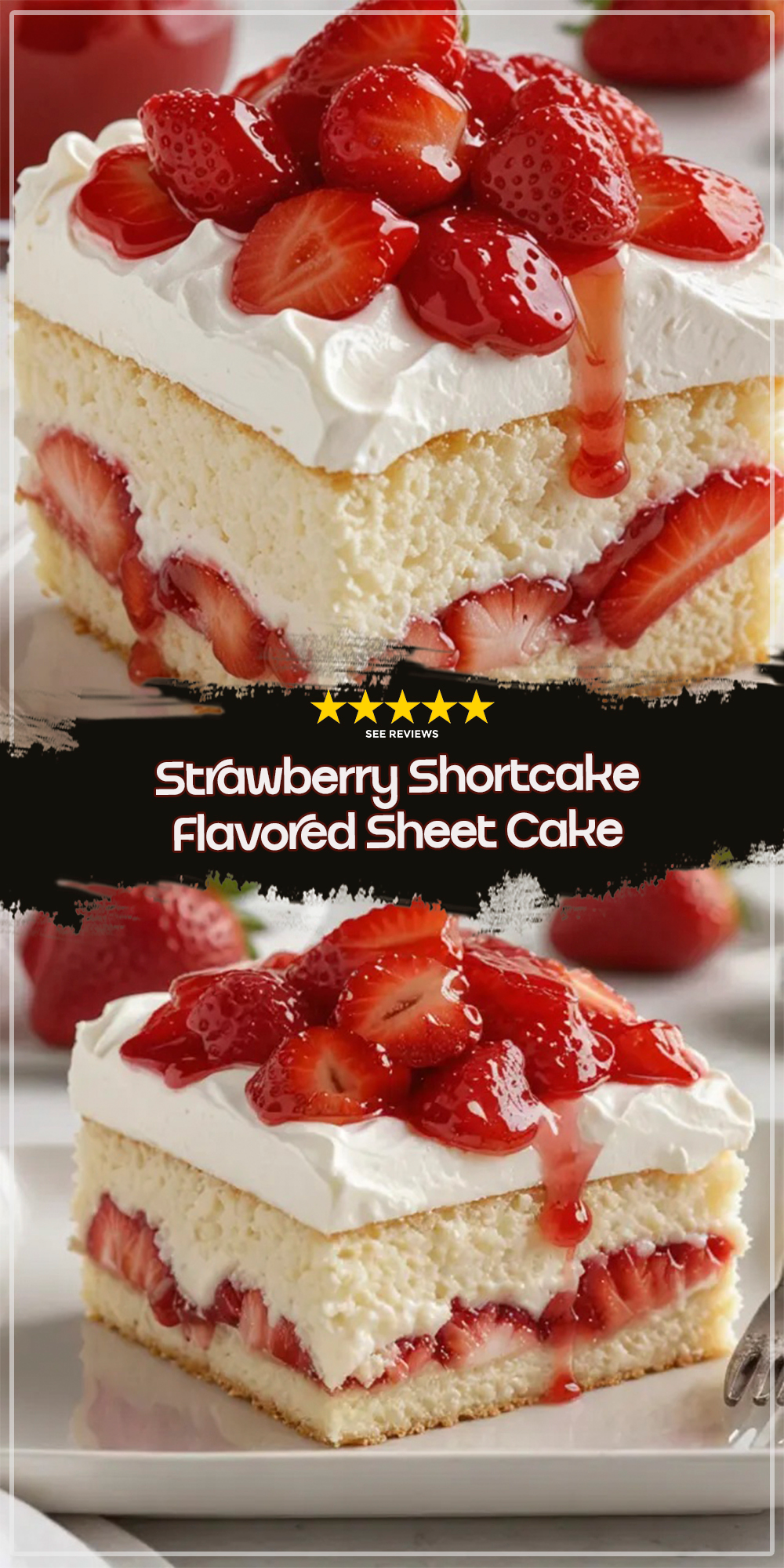 Strawberry Shortcake Flavored Sheet Cake