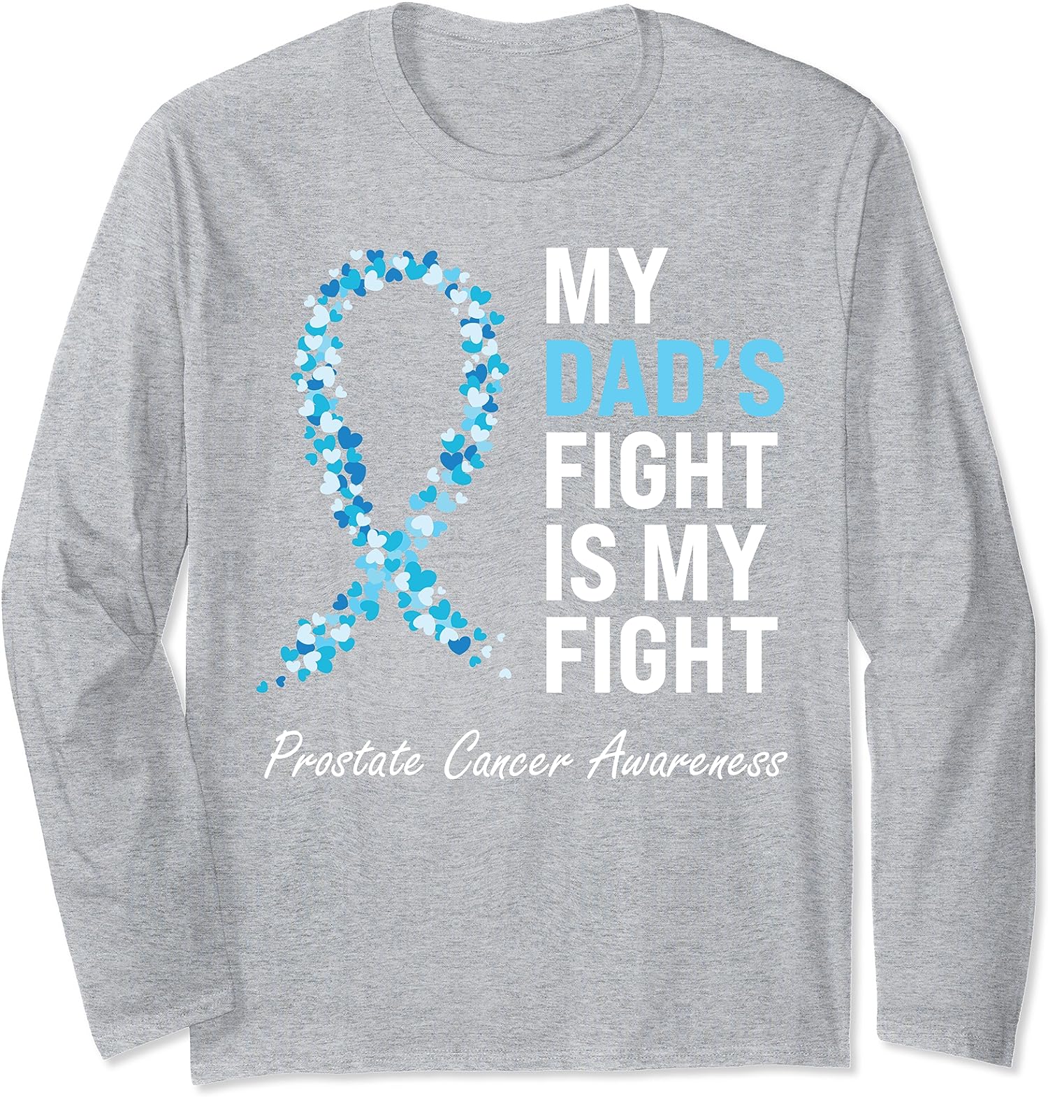 Prostate Cancer Awareness Light Ribbon Dad Survivor Long Sleeve T-Shirt