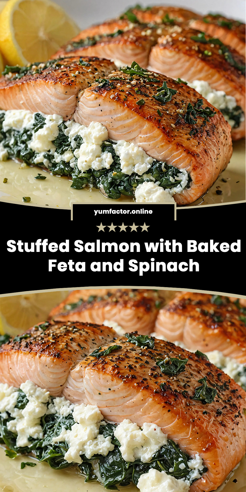 Stuffed Salmon with Baked Feta and Spinach