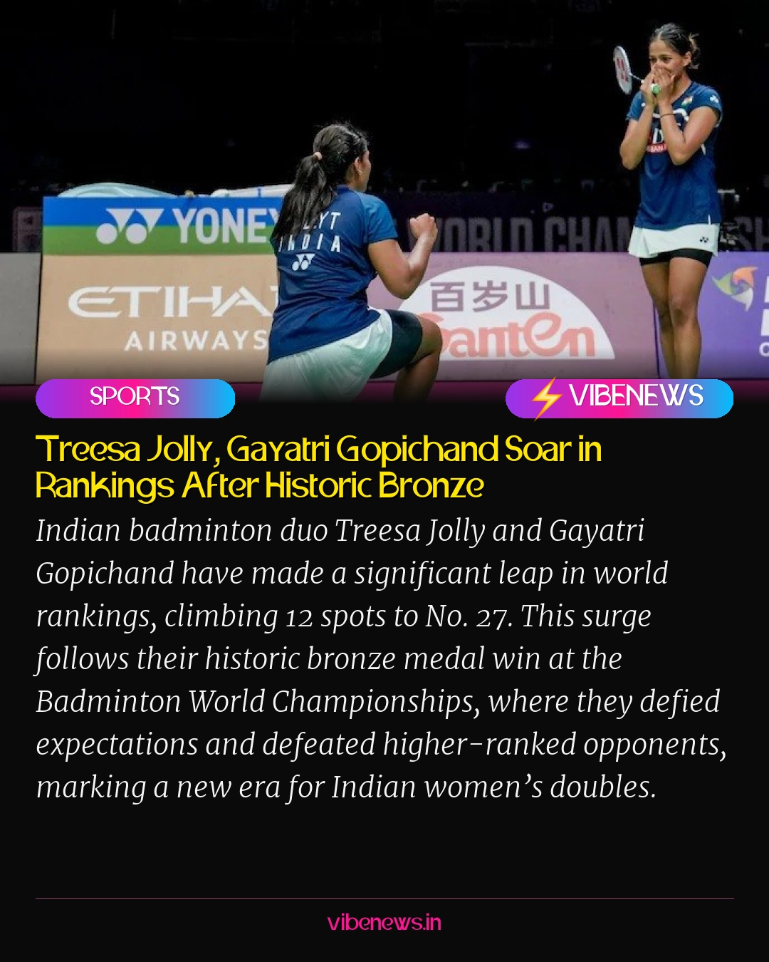 Treesa Jolly, Gayatri Gopichand Soar in Rankings After Historic Bronze