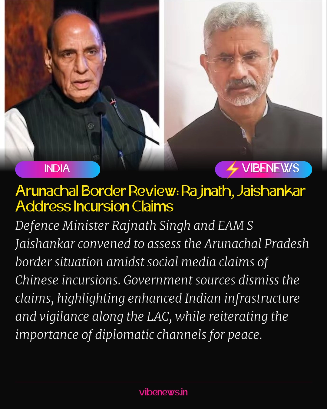 Arunachal Border Review: Rajnath, Jaishankar Address Incursion Claims