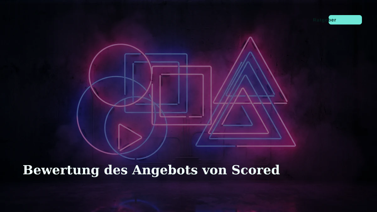 Bewertung des Angebots von Scored