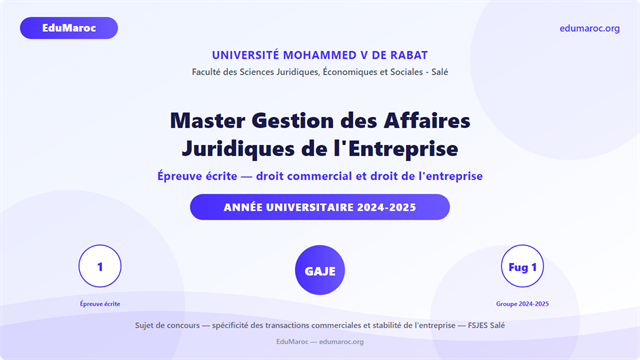 Exemple Concours Master Gestion des Affaires Juridiques de l'Entreprise FSJES Salé 2024-2025