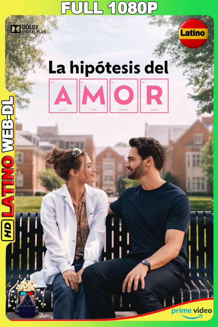 La hipótesis del amor (2026) [Full 1080p] {AMNZ} WEB-DL [Latino-Castellano-Inglés]