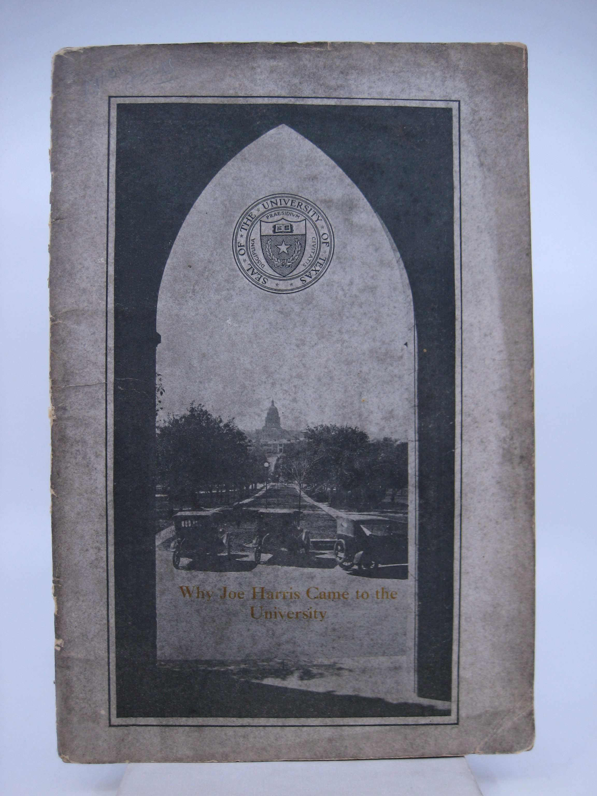 University of Texas Bulletin No. 2024: April 25, 1920; Why Joe Harris Came to ..