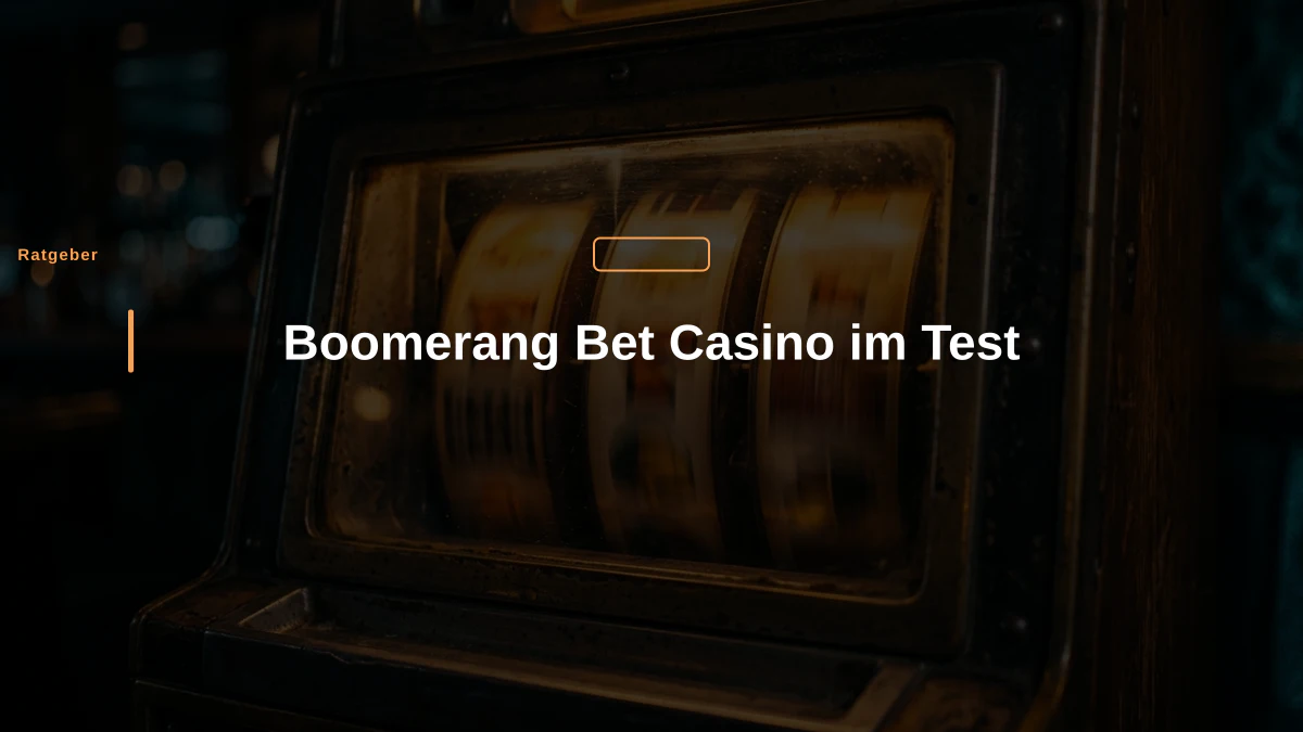 Boomerang Bet Casino im Test