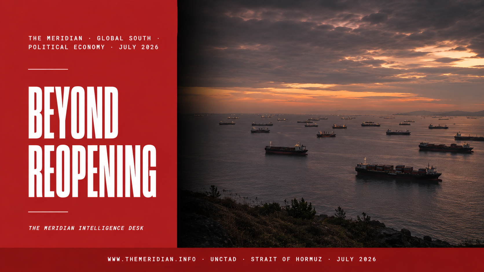 Beyond Reopening UNCTAD Strait of Hormuz Vulnerable Economies The Meridian July 2026