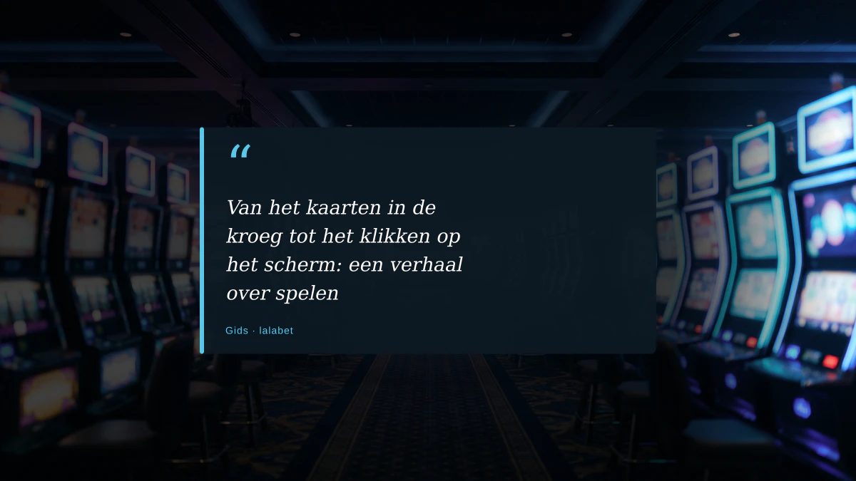 Van het kaarten in de kroeg tot het klikken op het scherm: een verhaal over spelen