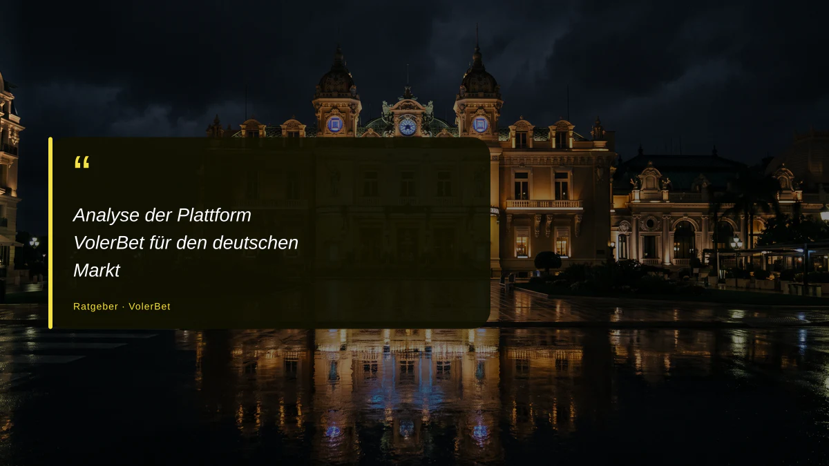 Analyse der Plattform VolerBet für den deutschen Markt