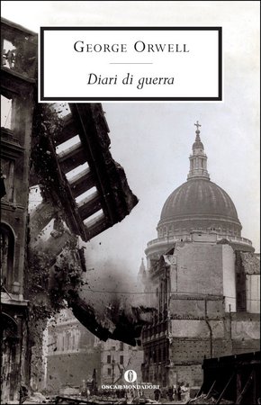 George Orwell – Diari di guerra (2015)