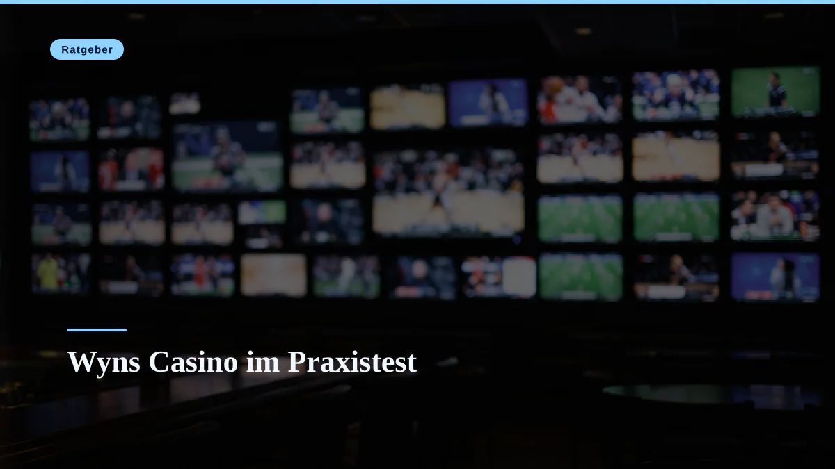 Wyns Casino im Praxistest