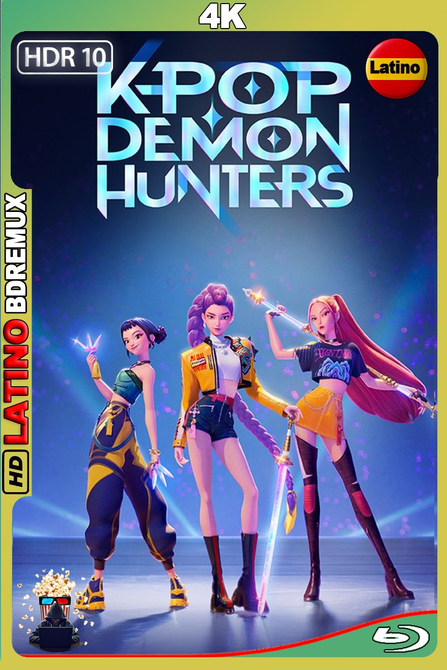 Las guerreras k-pop (2025) [2160p] BDREMUX 4K DV HDR10 [Latino-Inglés]