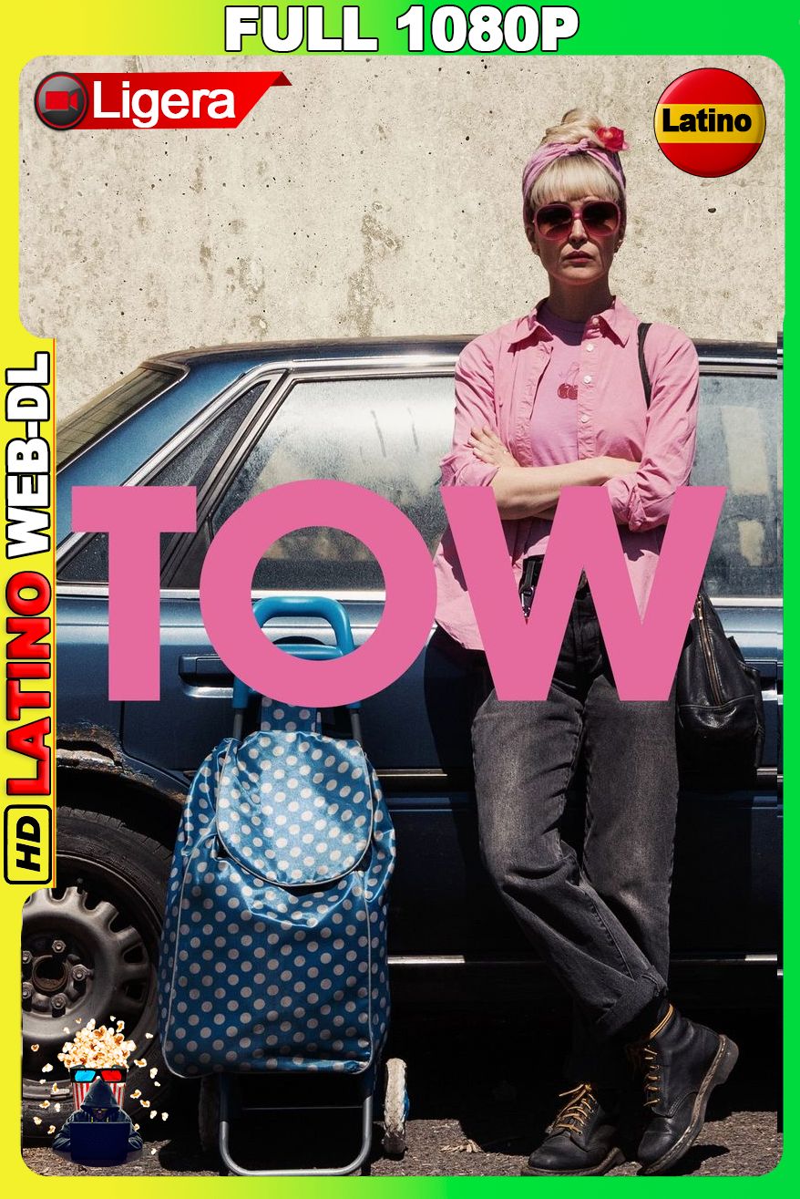 Tow (2026) [Full 1080p] WEB-DL LIGERO [Latino-Inglés]
