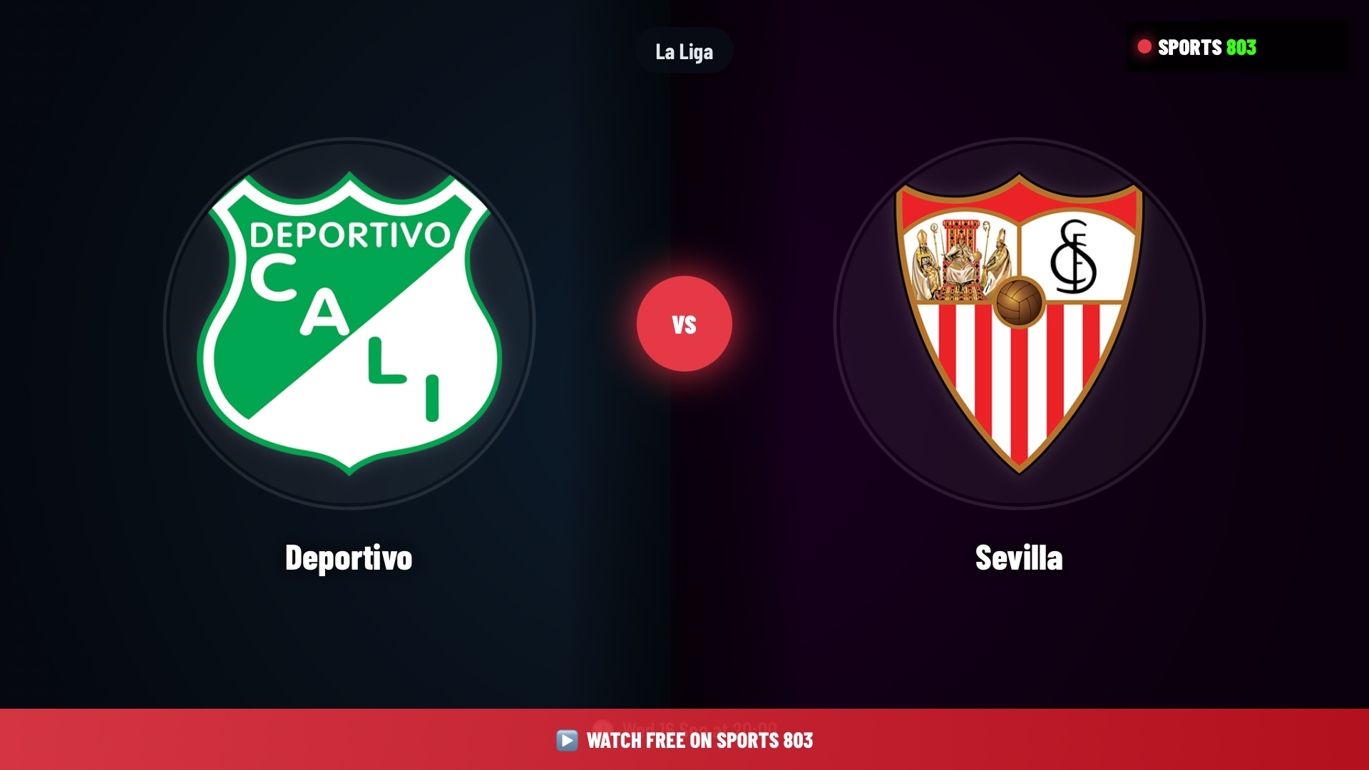 Deportivo vs Sevilla – La Liga Live Stream | Sports 803
