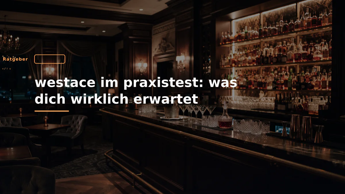westace im praxistest: was dich wirklich erwartet
