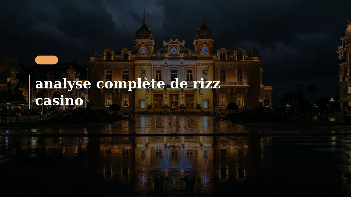 analyse complète de rizz casino