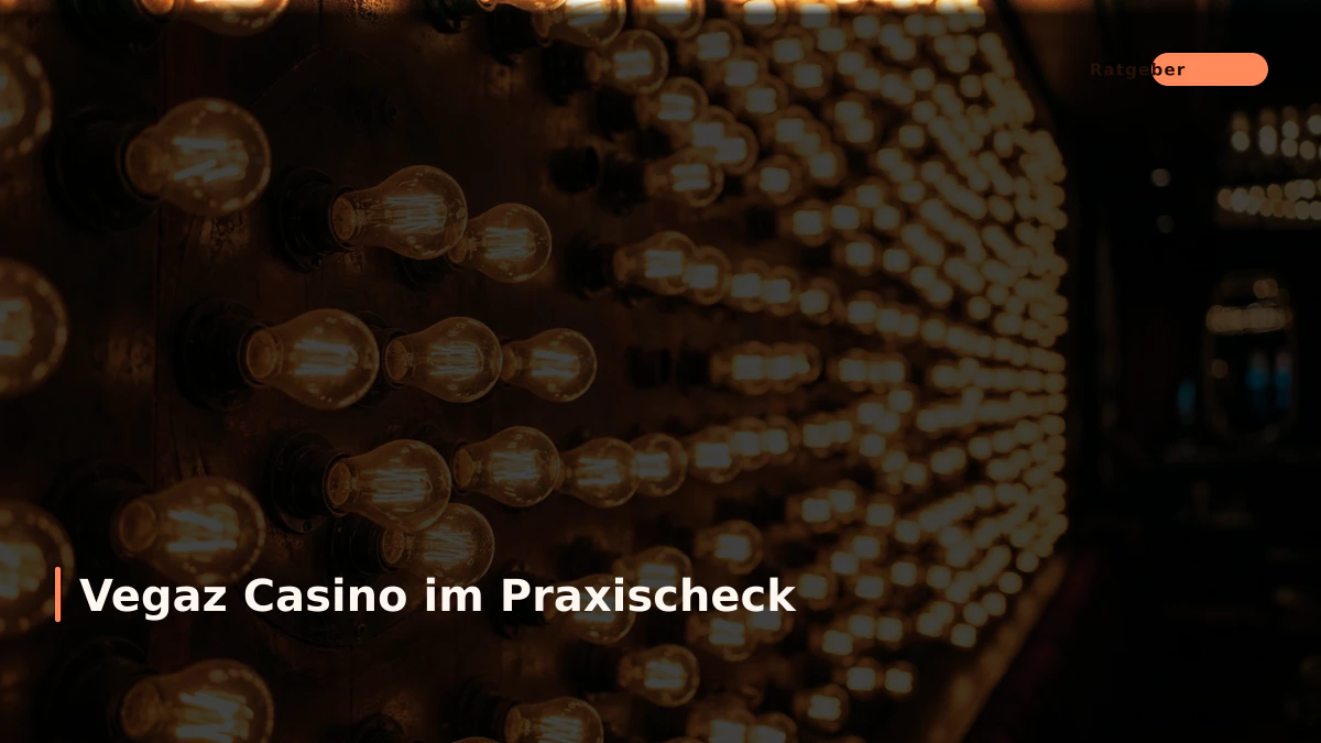 Vegaz Casino im Praxischeck