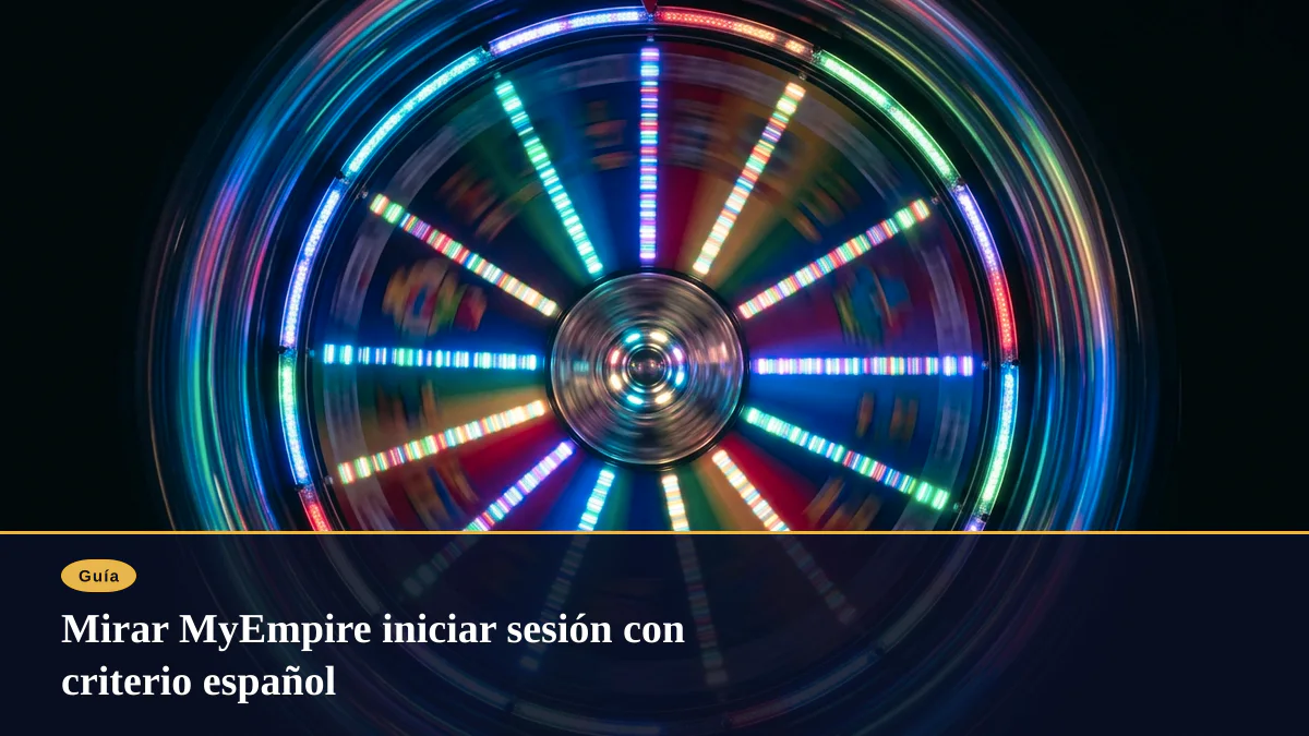 Mirar MyEmpire iniciar sesión con criterio español