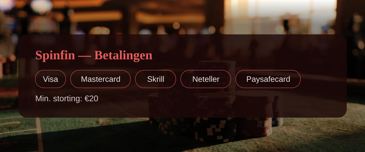 Spinfin — Betalingen: Visa, Mastercard, Skrill, Neteller, Paysafecard