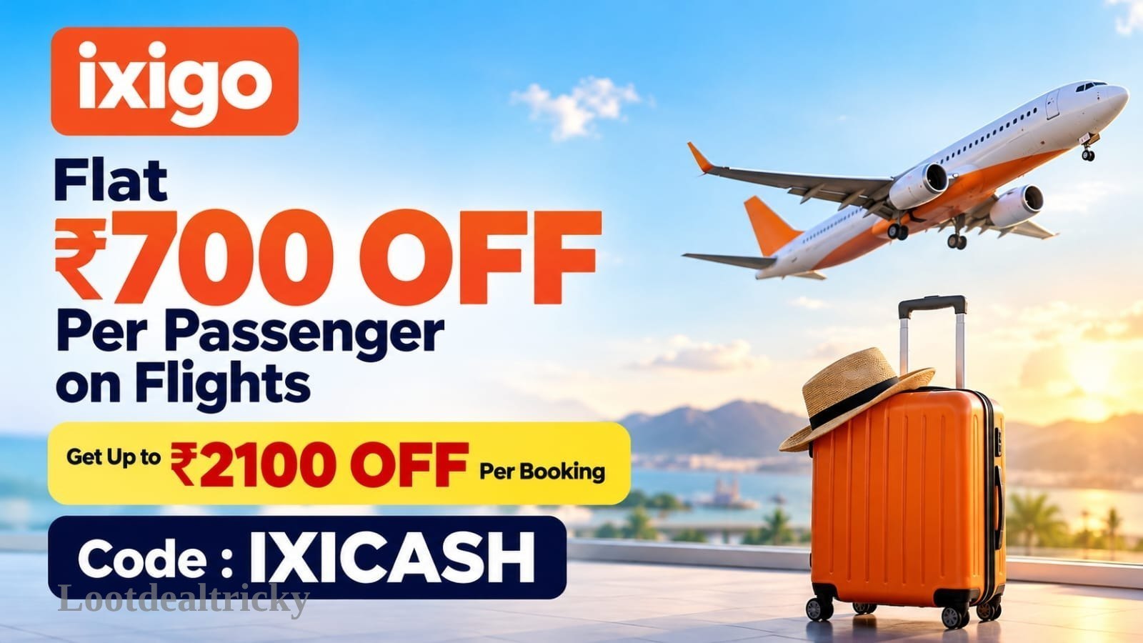 Ixigo Loot Flat – Just ₹700 | Best Price Drop Today Ixigo Loot Flat – Just ₹700 | Best Price Drop Today