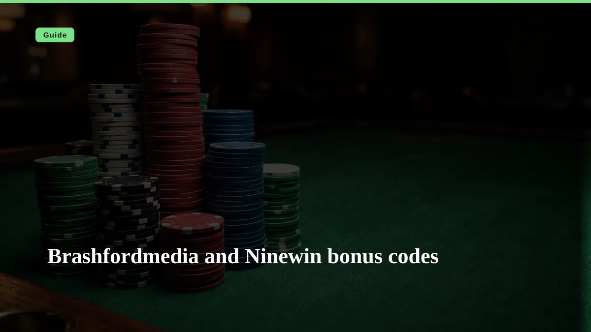 Brashfordmedia and Ninewin bonus codes