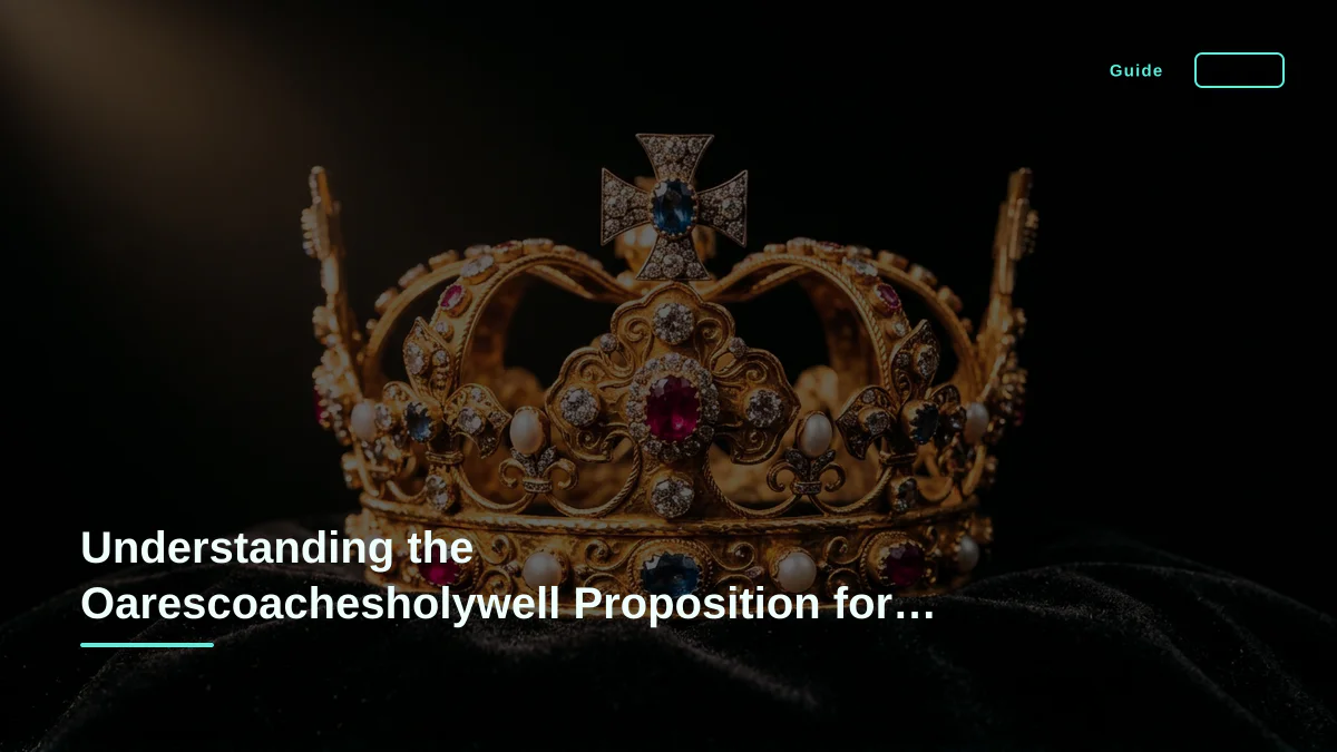 Understanding the Oarescoachesholywell Proposition for UK Players
