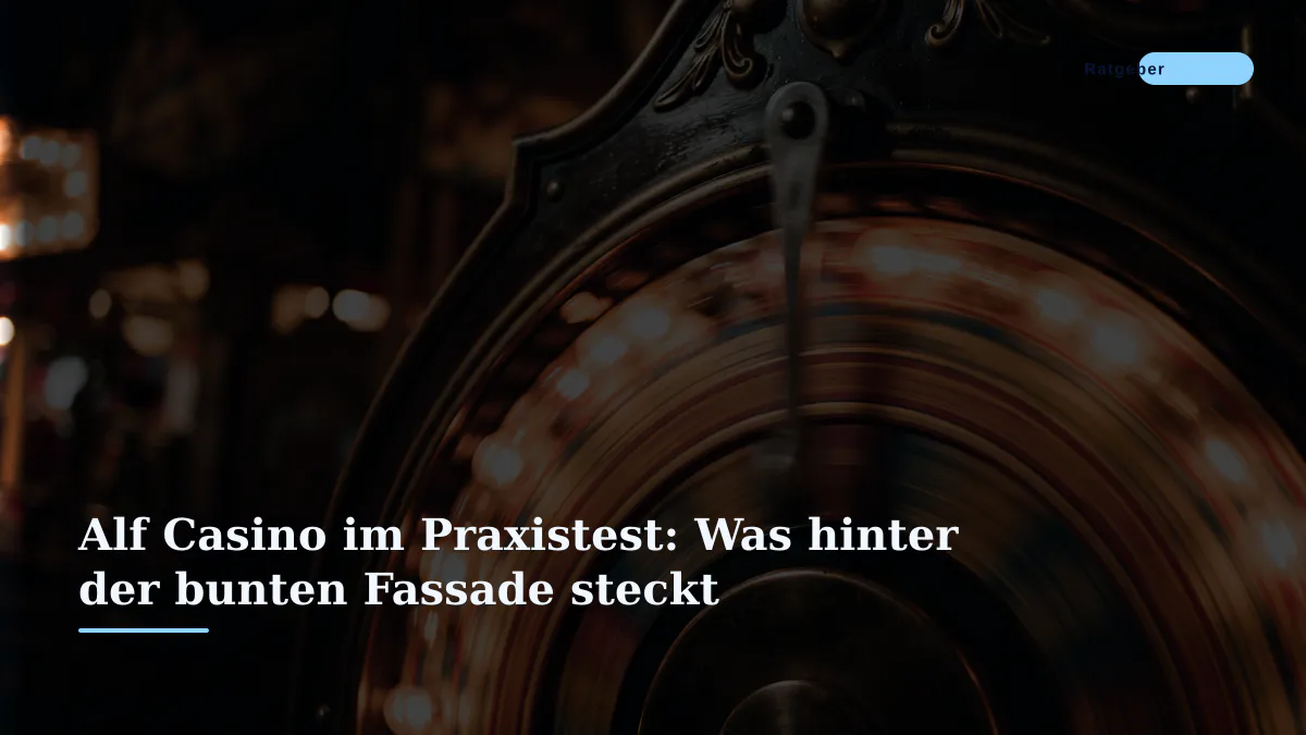 Alf Casino im Praxistest: Was hinter der bunten Fassade steckt