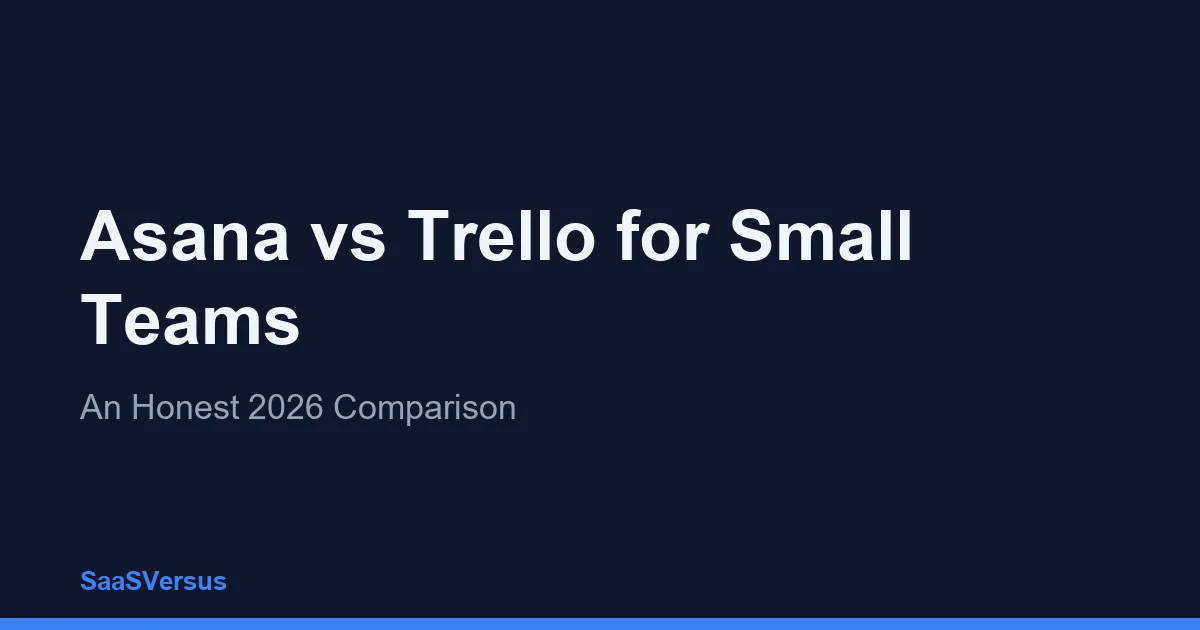 Asana vs Trello for Small Teams