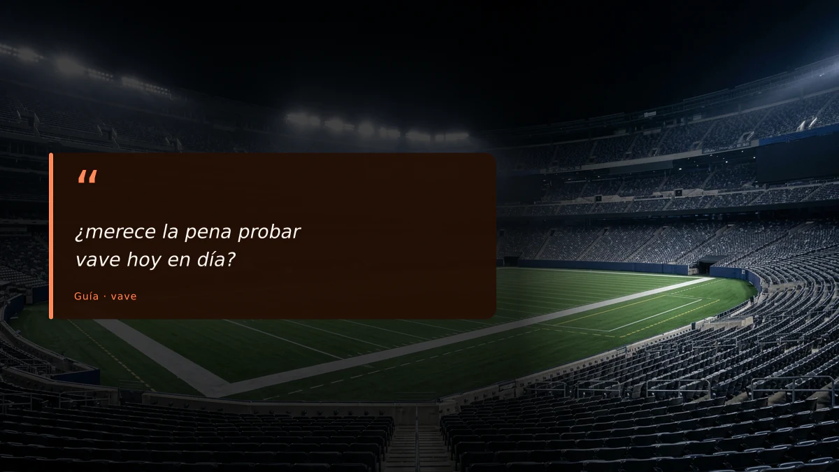 ¿merece la pena probar vave hoy en día?