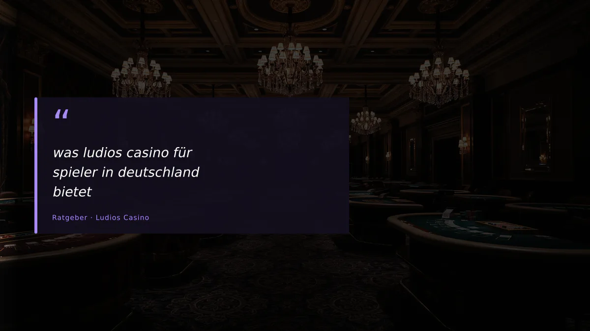 was ludios casino für spieler in deutschland bietet