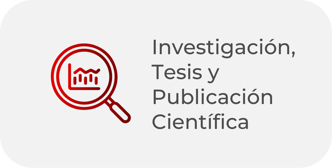 Investigación, Tesis y Publicación Científica
