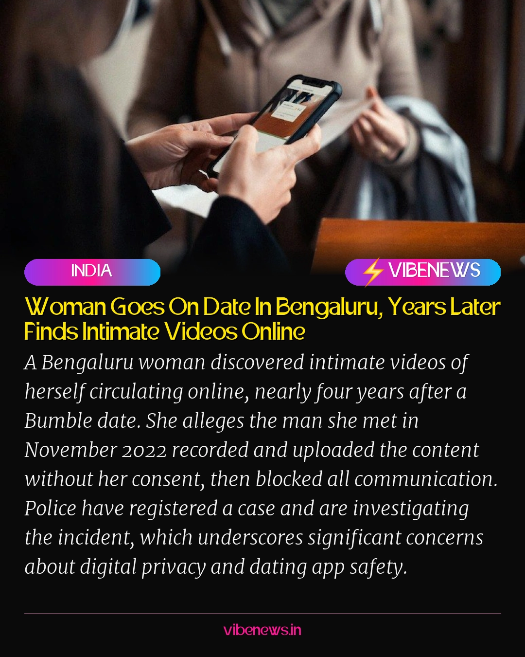 Woman Goes On Date In Bengaluru, Years Later Finds Intimate Videos Online