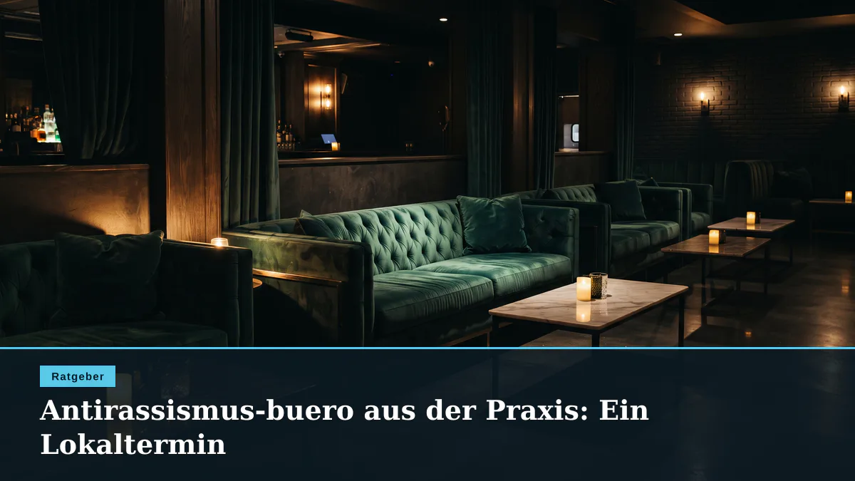 Antirassismus-buero aus der Praxis: Ein Lokaltermin