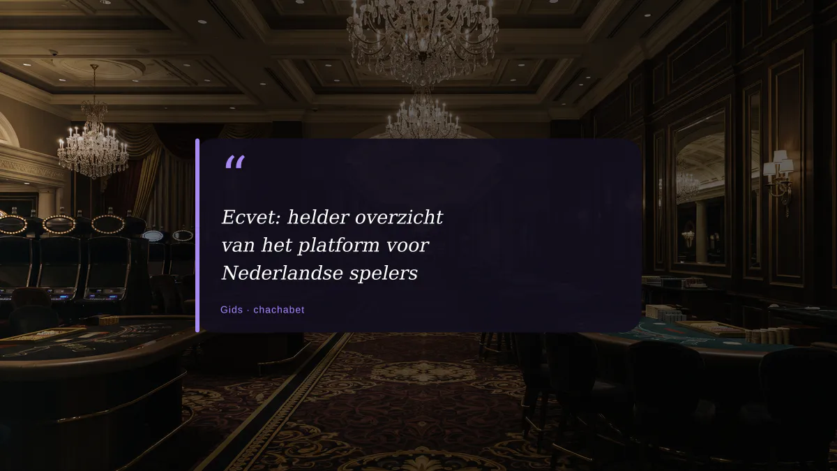 Ecvet: helder overzicht van het platform voor Nederlandse spelers
