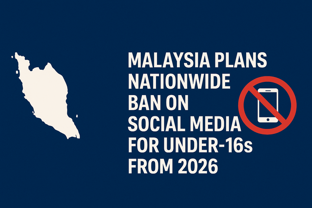 Malaysia Plans Nationwide Ban on Social Media for Under-16s from 2026