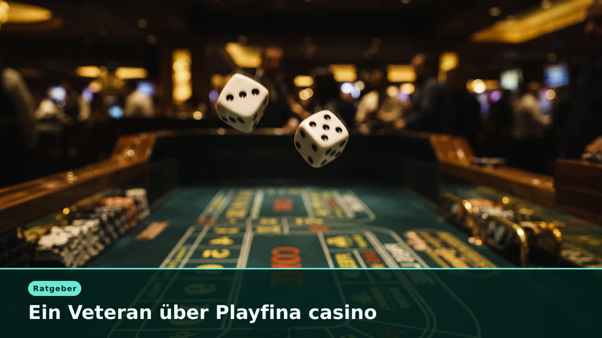 Ein Veteran über Playfina casino