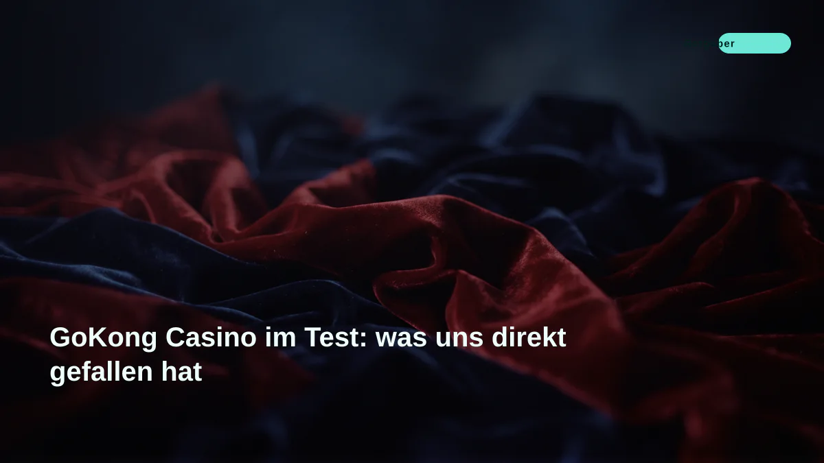 GoKong Casino im Test: was uns direkt gefallen hat